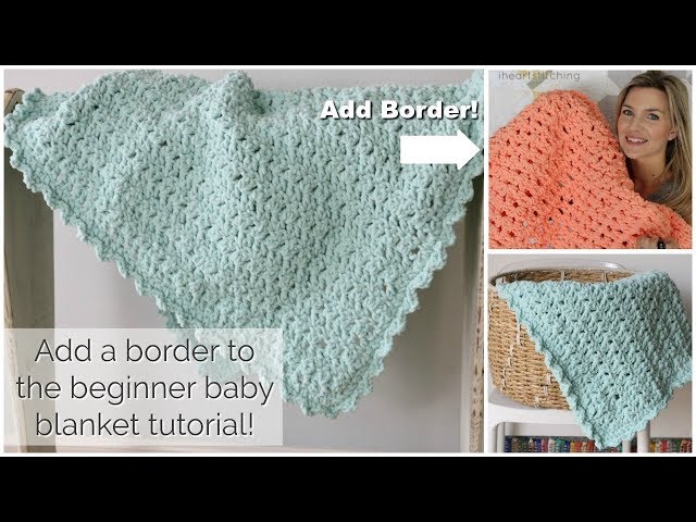 Add a Border to the Easy Crochet Baby Blanket!