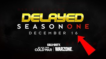 Black Ops : Cold War - Season 1 Has Been DELAYED! All Content Delayed - New Warzone Map Confirmed!