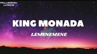 Lemenemene lyrics by KingMonada(@kingmonadalimpopo6906 ,@tallestkidlyricvisuals7632 )