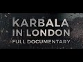 Karbala in london 4k