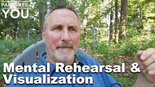 Mental Rehearsal & Visualization