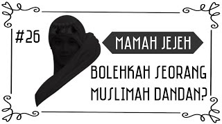 Mamah Jejeh #26 - Bolehkah Seorang Muslimah Dandan? (Dubbing Parodi)