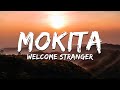 Mokita - Welcome Stranger (Lyrics)