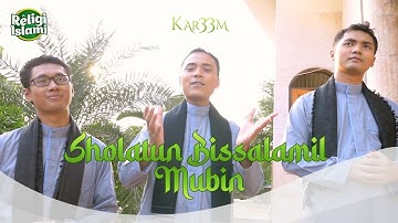 Kar33m - Sholatun Bissalamil Mubin (Official Music Video)