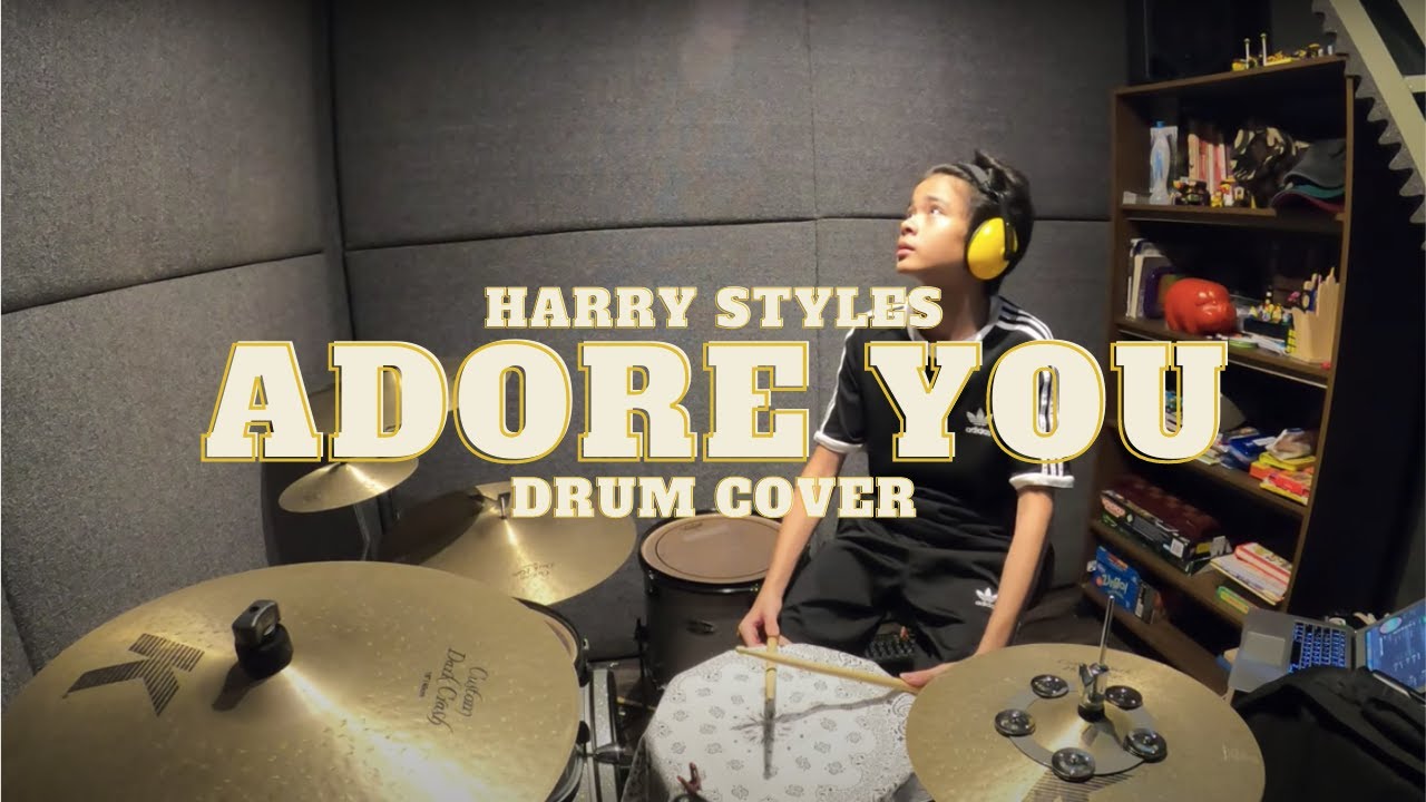 Harry Styles Adore You Drum Cover YouTube