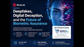 Deepfakes, Digital Deception, and the Future of Biometric Assurance