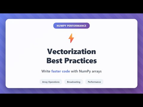 NumPy Vectorization Best Practices: Write Faster Python Code for Beginners