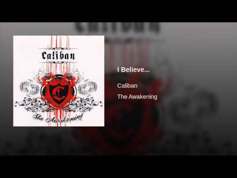 Putar I Believe... - Caliban
