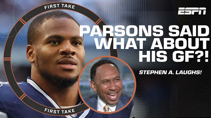 The Cowboys NEVER let Stephen A. down! 😂 Micah Parsons says his GF isn't getting a ring before him 👀