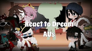 Mcyts+Quackity react to Dream AUS