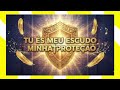 "TÚ ÉS MEU ESCUDO"