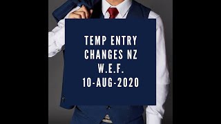 Temporary Entry Changes w.e.f  10 Aug 2020
