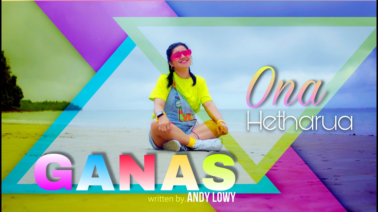 Watch GANAS - ONA HETHARUA on YouTube Watch GANAS - ONA HETHARUA on YouTube