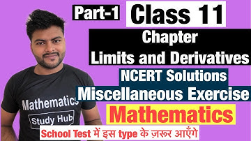Chapter-13 Limits and Derivatives I Miscellaneous Exercise I Class 11 I NCERT Solutions I Maths