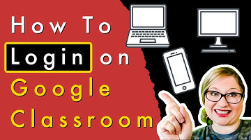 How to Login on Google Classroom