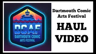 DCAF (Dartmouth Comic Arts Festival) HAUL VIDEO