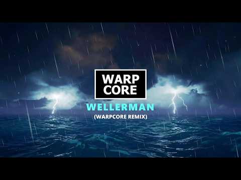 Wellerman Hardstyle Remix — WarpCore
