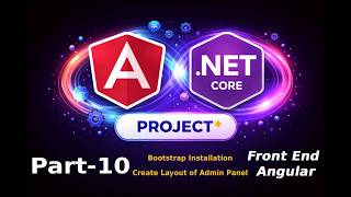 Bootstrap Installation Build Full Stack Project with Angular 20 + .NET Core 10 + SQL DB - Part 10