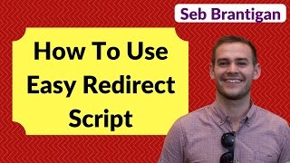 How To Use Easy Redirect Script | In-Depth Review Demo (Tutorial)