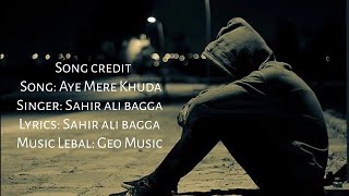 Aye mere khuda tu itna bata sad song lyrics || Sahir Ali Bagga || A wonder Music Resimi