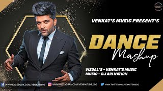 Dance Mashup (2020) : Guru Randhawa | Dj Ari Nation| New Punjabi Songs 2020  | VENKAT'S MUSIC 2020