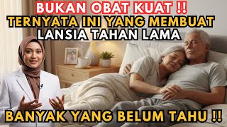 BANYAK LANSIA SALAH PAHAM! INI YANG SEBENARNYA MEMBUAT TAHAN LAMA DI USIA SENJA #kesehatanlansia