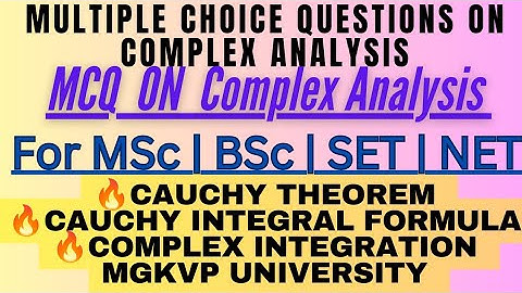 Multiple Choice Questions on Complex Analysis | MCQ on Complex Analysis | Cauchy Integral formula