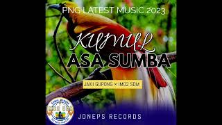 Kumul Asa Sumba  Jaxii Gupong  Imo2 Sdm  Png  2023  Jdneps Records  Sdm Distribution 