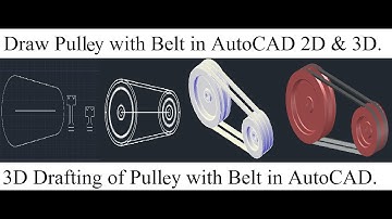 How to Draw Pulley with Belt in AutoCAD 2D & 3D, #pulley #howtodraw #tutorial #autocad3d #3d