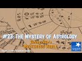 The Mystery of Astrology - Jimmy Akin