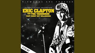 I Ain't Got You - Eric Clapton And The Yardbirds