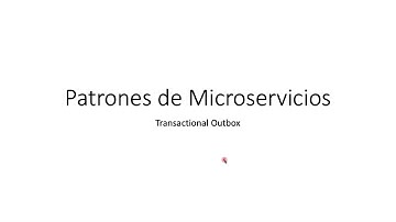 Patrones de Microservicios - Transactional Outbox
