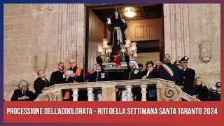 Processione dell'Addolorata: Riti della Settimana Santa di Taranto 2024