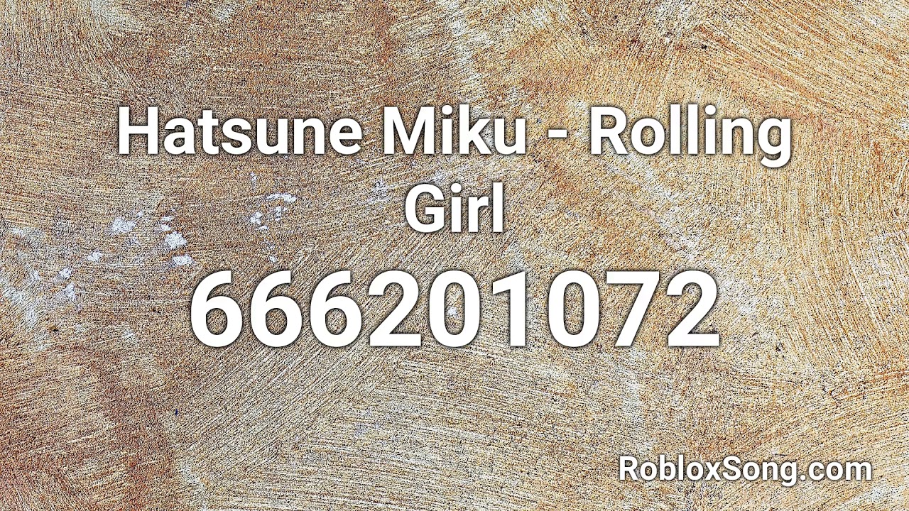 Hatsune Miku Rolling Girl Roblox Id Roblox Music Code Youtube - roblox song id vocaloid