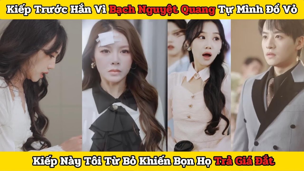 Kiếp Trước Hắn Vì Bạch Nguyệt Quang Tự Mình Đổ Vỏ, Kiếp Này Tôi Từ Bỏ Khiến Bọn Họ Trả Giá Đắt