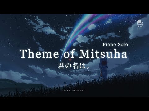 Theme of Mitsuha - Yojiro Noda