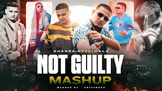 Not Guilty Mashup | Dhanda Nyoliwala | Russian Bandana x knife Brows | Priyansxu Music