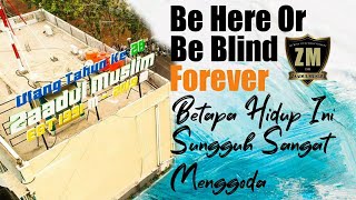 Betapa Hidup ini Sungguh Sangat Menggoda - Zaadul Muslim