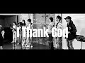 【Worship/讃美歌】I thank God - Maverick City Music - at Habor city praise vo.2 日本語カバー