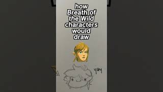 how botw characters would draw link #shorts