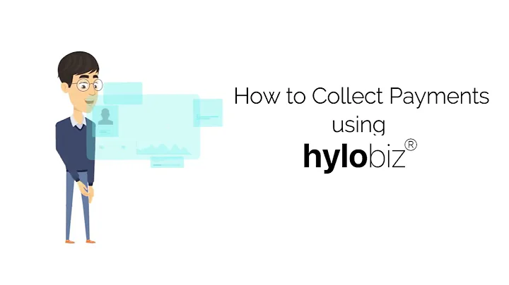 How to Collect Payments using Hylobiz