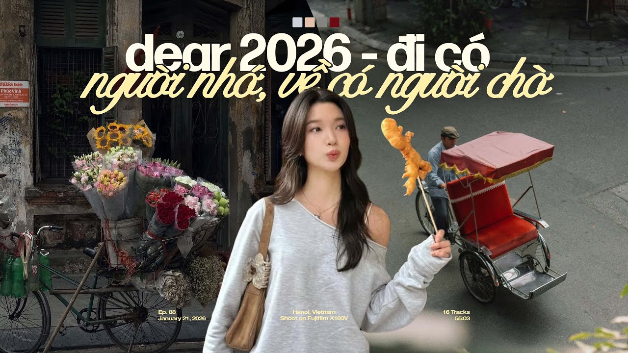 'Dear 2026, đi có người nhớ, về có người chờ' ☃️🍃 Playlist Nhạc Chill Mùa Đông