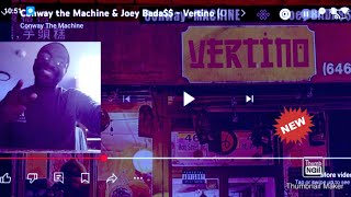 Certified Tough. My Reaction. Conway The Machine & Joey Badass - Vertino