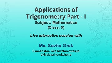 Live Interaction on PMeVIDYA : Applications of Trigonometry (Part-1)