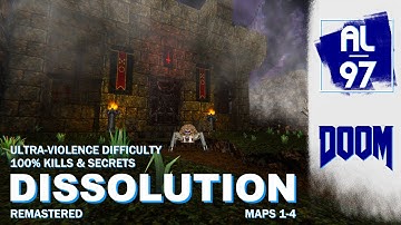 [DOOM II] DISSOLUTION: REMASTERED. Maps 1-4 (Ultra-Violence difficulty, 100% Kills & Secrets)