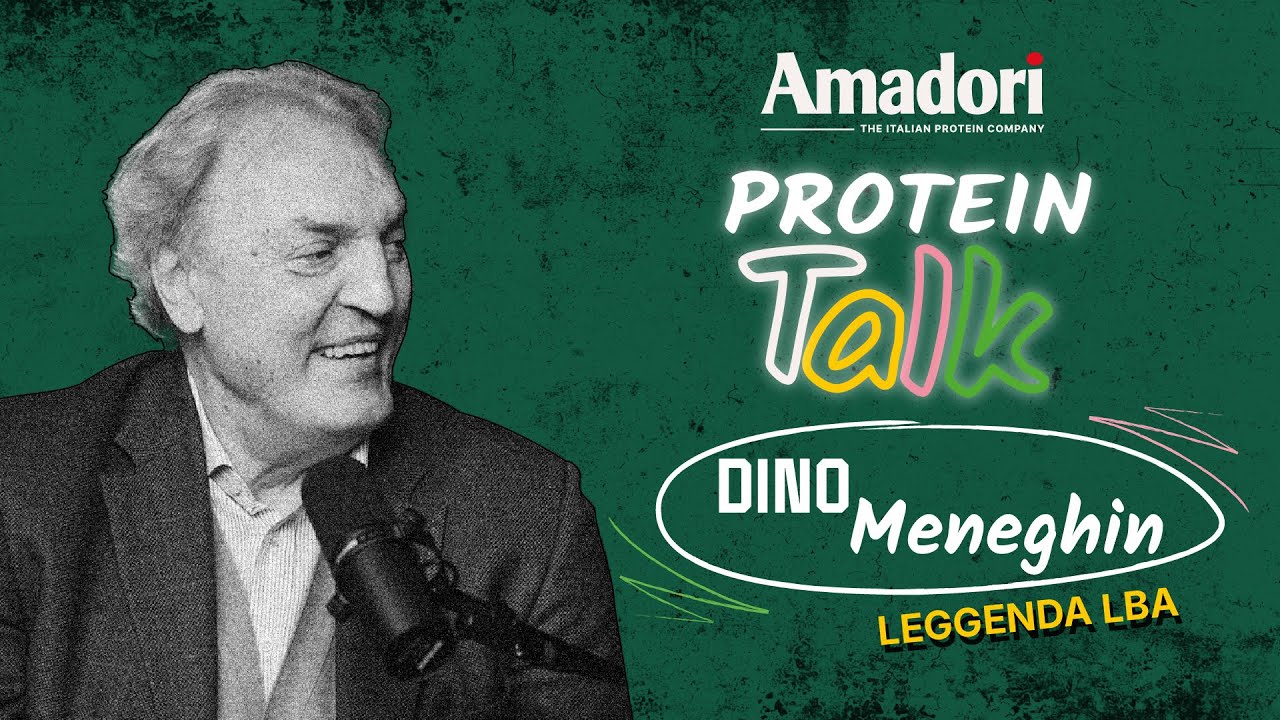 Amadori Protein Talk - Leggende si diventa con Dino Meneghin