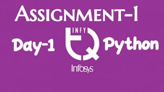 INFYTQ PYTHON Assignment-1 Day-1
