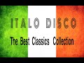 ITALO DISCO - THE BEST CLASSICS COLLECTION - Complete original Songs. NO MIX! - Video 1/3