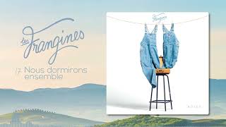Les Frangines - Nous dormirons ensemble (audio)
