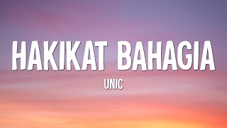 Unic - Hakikat Bahagia (Lirik)